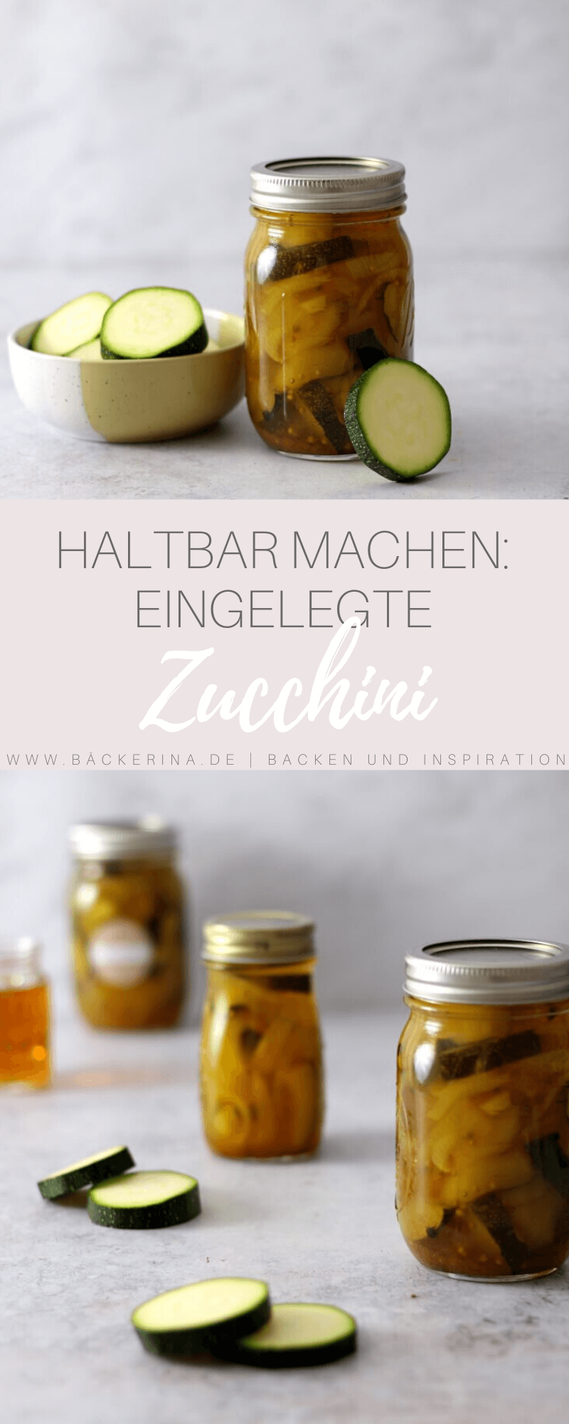 Eingelegte Zucchini | bäckerina.de