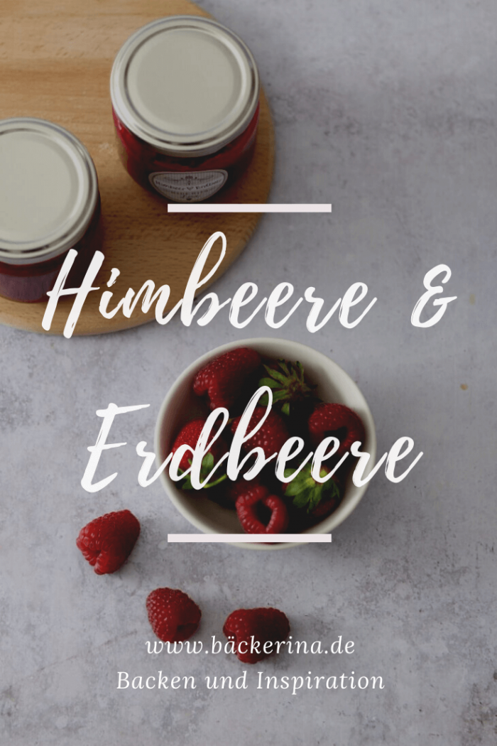 Erdbeer Himbeer Marmelade - Die perfekte Kombination - Bäckerina