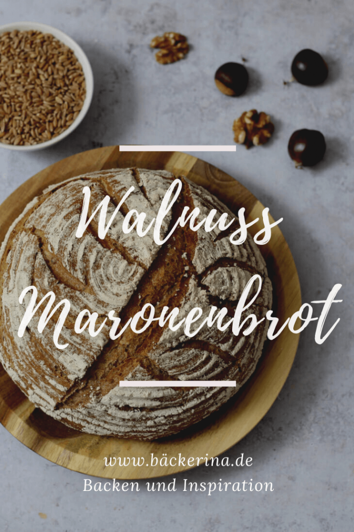 Maronenbrot Rezept mit Roggen &amp; Walnüssen - Bäckerina